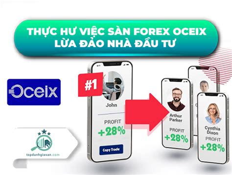 Thực hư việc sàn OCEIX lừa đảo nhà đầu tư.